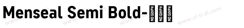 Menseal Semi Bold字体转换